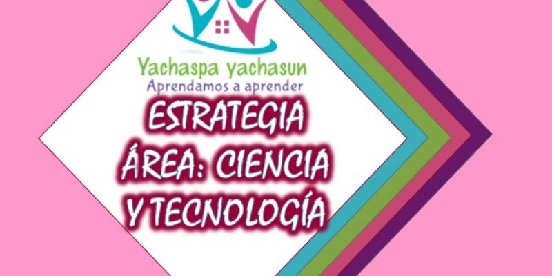 Estrategia para implementar la competencia indaga mediante métodos científicos para construir sus conocimientos: