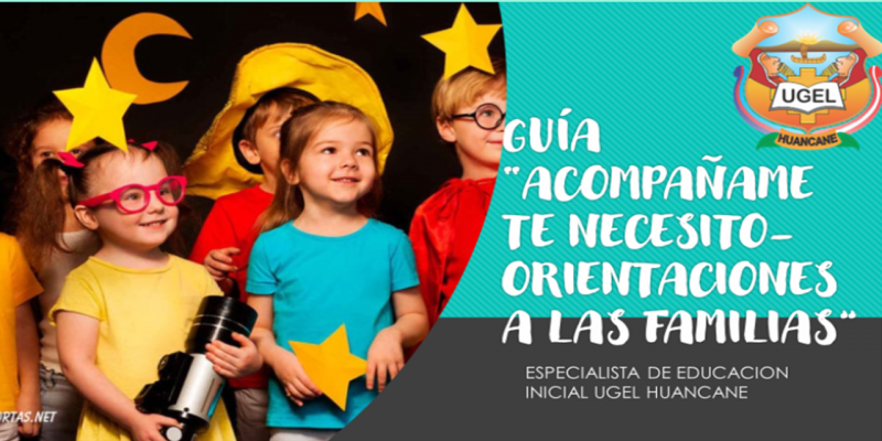 Guía «Acompañame te necesito – orientaciones a las familias»